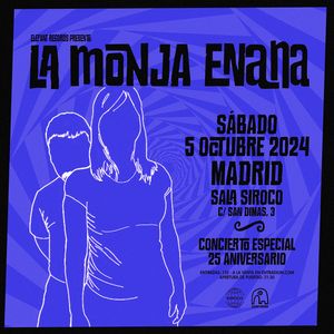 LA MONJA ENANA: Concierto 25 aniversario