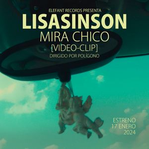 LISASINSON “Mira Chico