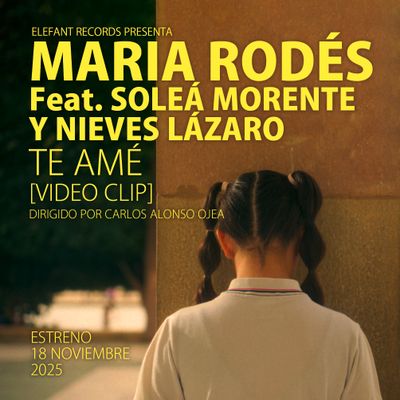 MARIA RODÉS (Feat. Soleá Morente y Nieves Lázaro) "Te Amé" Video-Clip