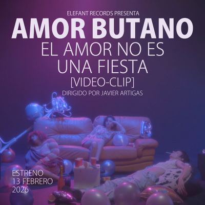 AMOR BUTANO "El Amor No Es Una Fiesta" Video-Clip
