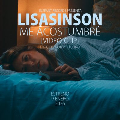 LISASINSON "Me Acostumbré" Video-Clip