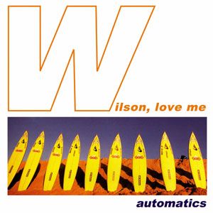 Wilson Love Me