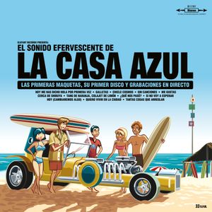 El Sonido Efervescente De La Casa Azul