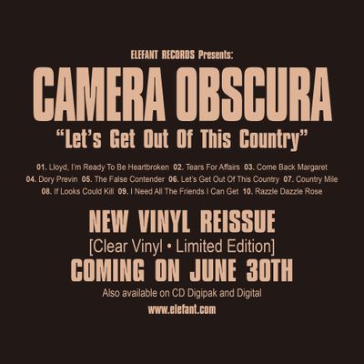 CAMERA OBSCURA: REISSUE "Let's Get Out Of This Country" in Clear Vinyl