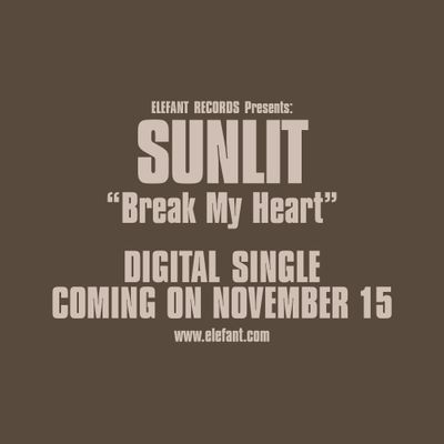 SUNLIT "Break My Heart" Single Digital