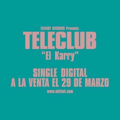 TELECLUB "El Karry" Single Digital