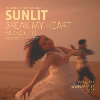 SUNLIT "Break My Heart" Single Digital