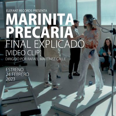 MARINITA PRECARIA "Final Explicado" Single Digital