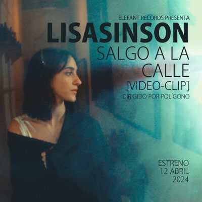 LISASINSON "Salgo A La Calle" Video-Clip