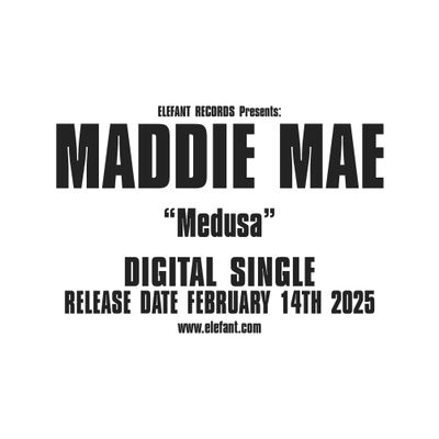 MADDIE MAE "Medusa" Single Digital