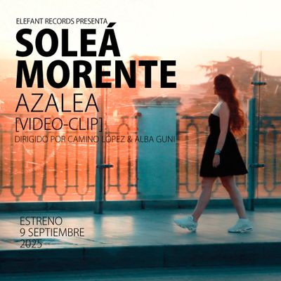 SOLEÁ MORENTE "Azalea" Video-clip
