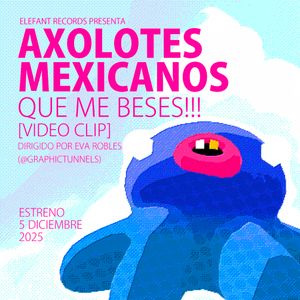 AXOLOTES MEXICANOS