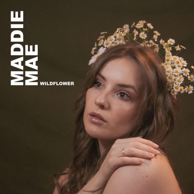 MADDIE MAE "Wildflower" Álbum Digital